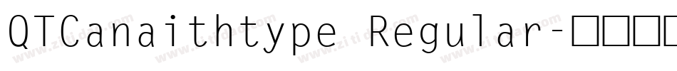 QTCanaithtype Regular字体转换